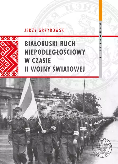Białoruski ruch niepodległościowy w czasie II wojny światowej - Książki