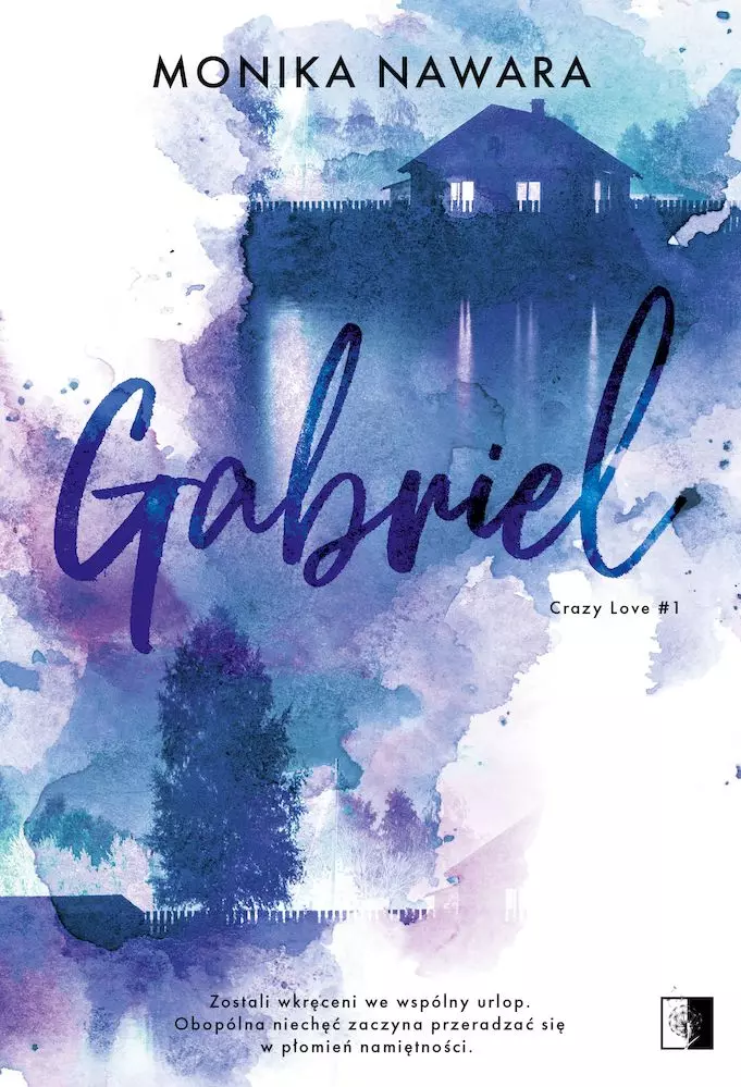 Gabriel. Crazy Love. Tom 1 - Książki