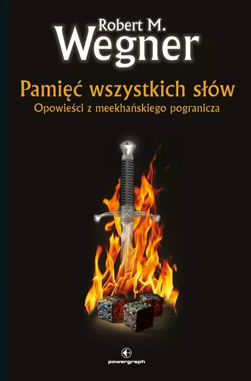 Opowieści z meekhańskiego pogranicza. Tom 4. Pamięć wszystkich słów - Książki