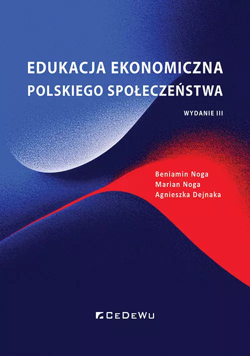 Edukacja ekonomiczna polskiego społeczeństwa - Książki