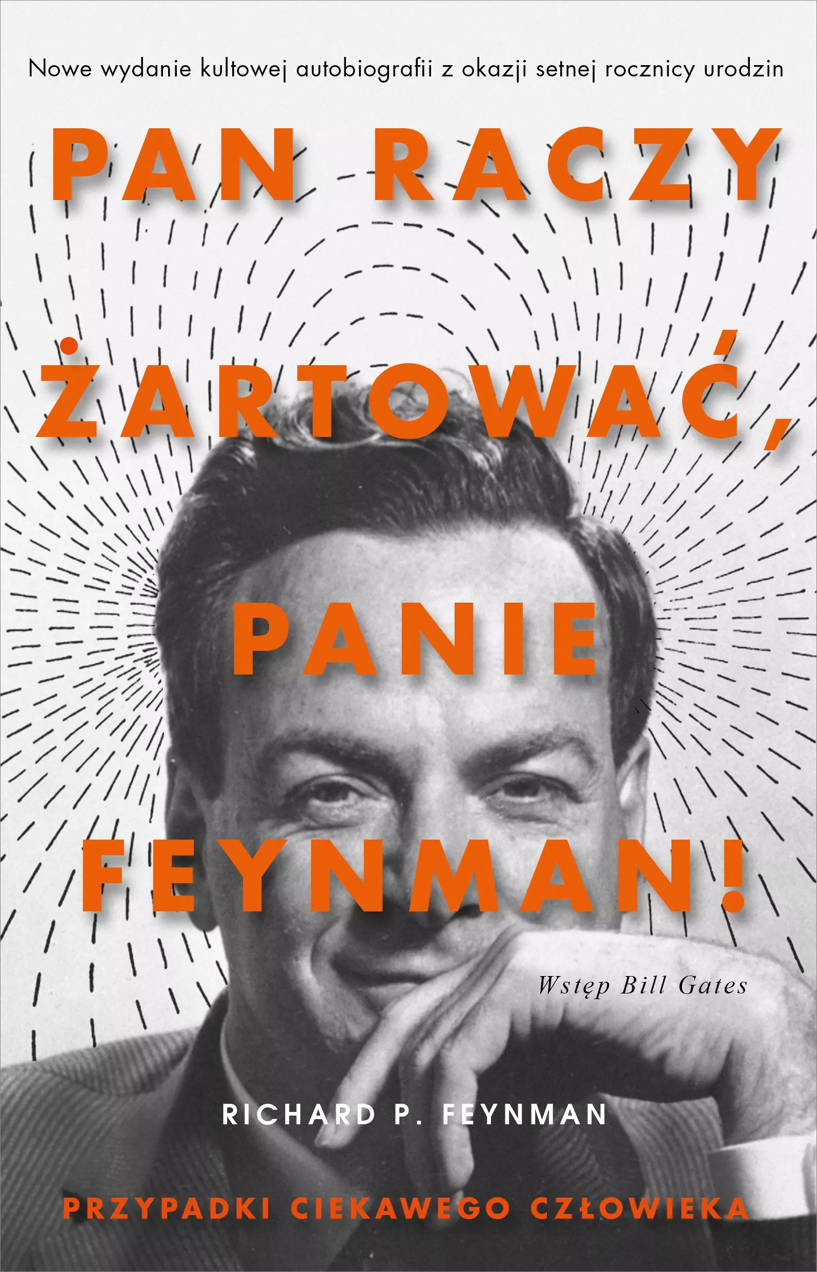 "Pan raczy żartować, panie Feynman!" Przygody ciekawego człowieka - Książki