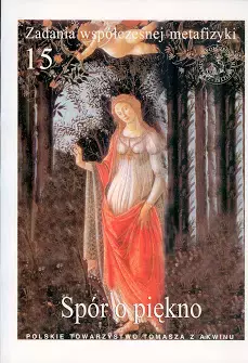 Zadania współczesnej metafizyki. Tom 15. Spór o piękno - Książki