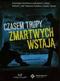 Czasem trupy zmartwychwstają + DVD - Książki