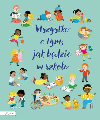 Wszystko o tym, jak będzie w szkole - Książki