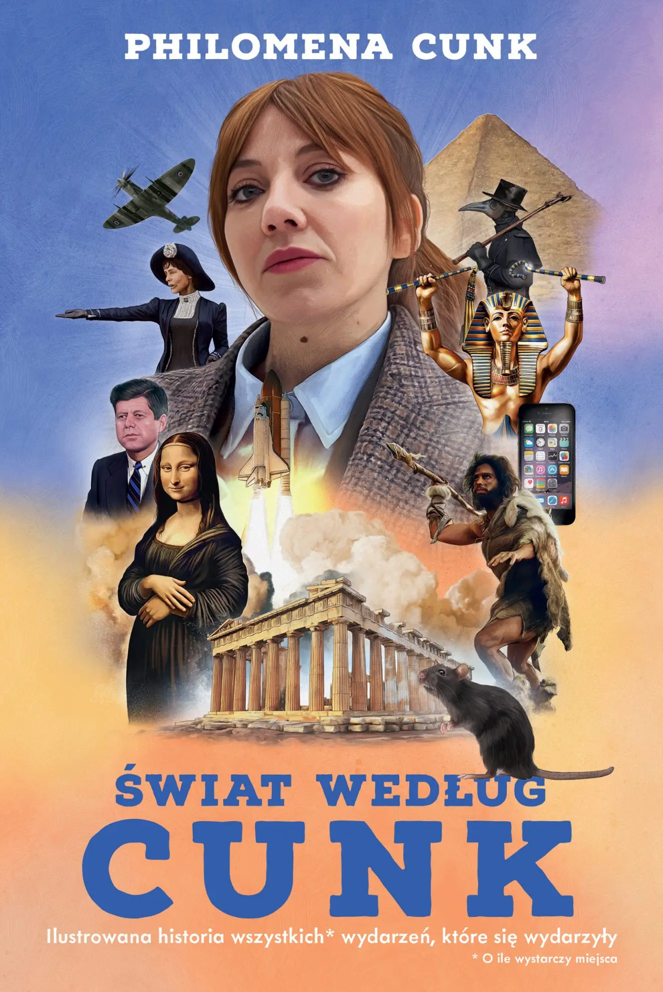 Świat według Cunk. Ilustrowana historia wszystkich* wydarzeń, które się wydarzyły (*O ile wystarczy miejsca) - Książki