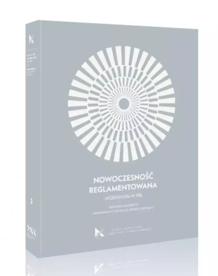 Nowoczesność reglamentowana. Modernizm w PRL - Książki