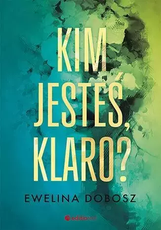 Kim jesteś, Klaro? - Książki