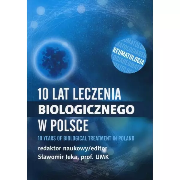 10 lat leczenia biologicznego w Polsce - Książki