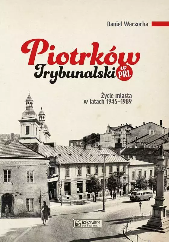 Piotrków Trybunalski w PRL - Książki