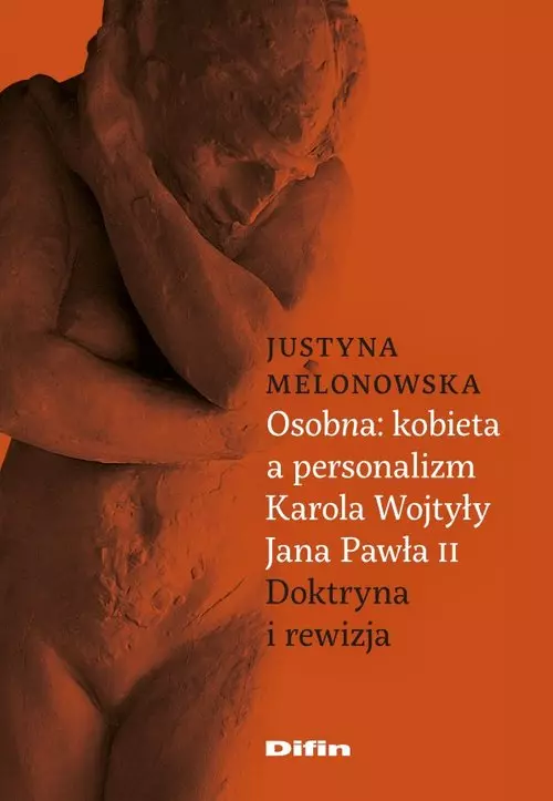 Osobna kobieta a personalizm Karola Wojtyły Jana Pawła II - Książki