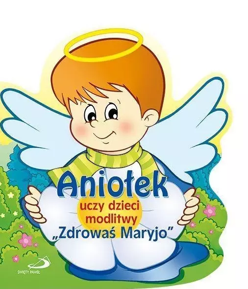 Aniołek uczy dzieci modlitwy Zdrowaś Maryjo - Książki