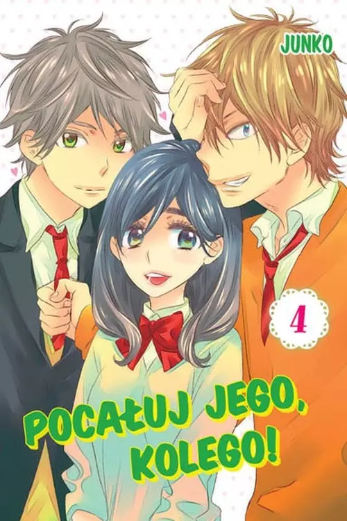 Pocałuj jego, kolego! Tom 4 - Książki
