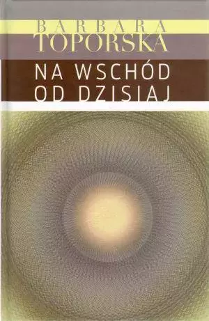 Na wschód od dzisiaj - Książki