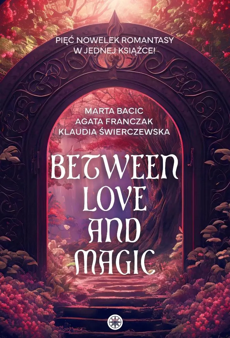 Between Love and Magic - Książki