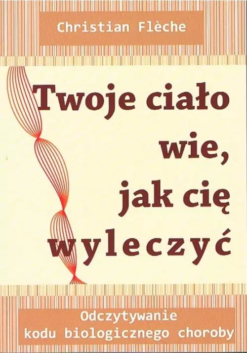 Twoje ciało wie, jak cię wyleczyć - Książki