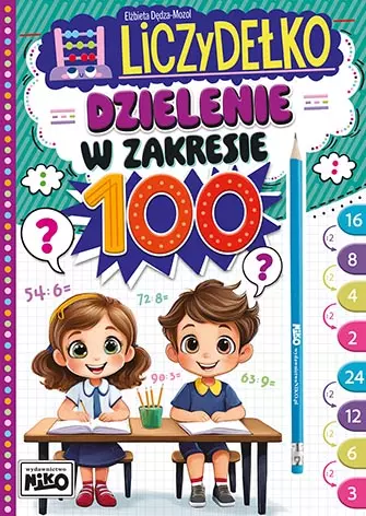 Dzielenie w zakresie 100. Liczydełko - Książki