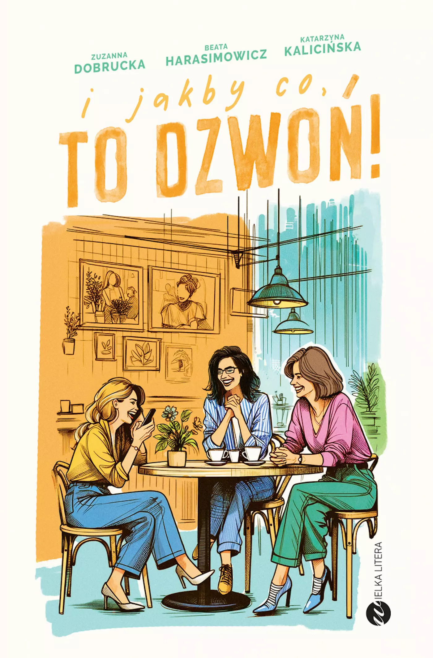 I jakby co, to dzwoń! - Książki