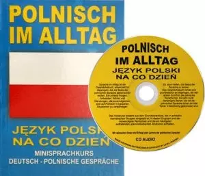 Polnisch im Alltag.Język polski na co dzień. Minisprachkurs + CD - Książki