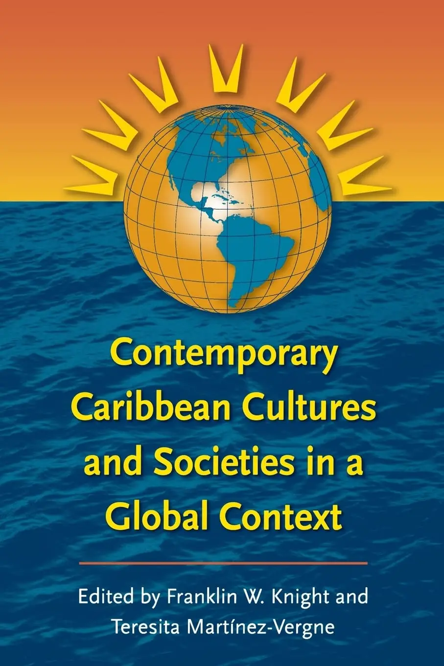 Contemporary Caribbean Cultures and Societies in a Global Context - Książki