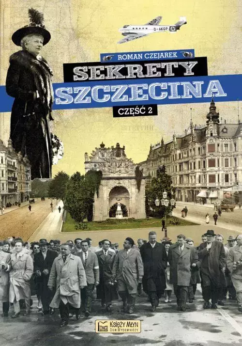 Sekrety Szczecina, część 2 - Książki