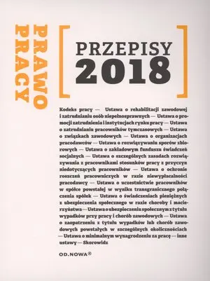 Prawo pracy Przepisy (luty 2018) - Książki
