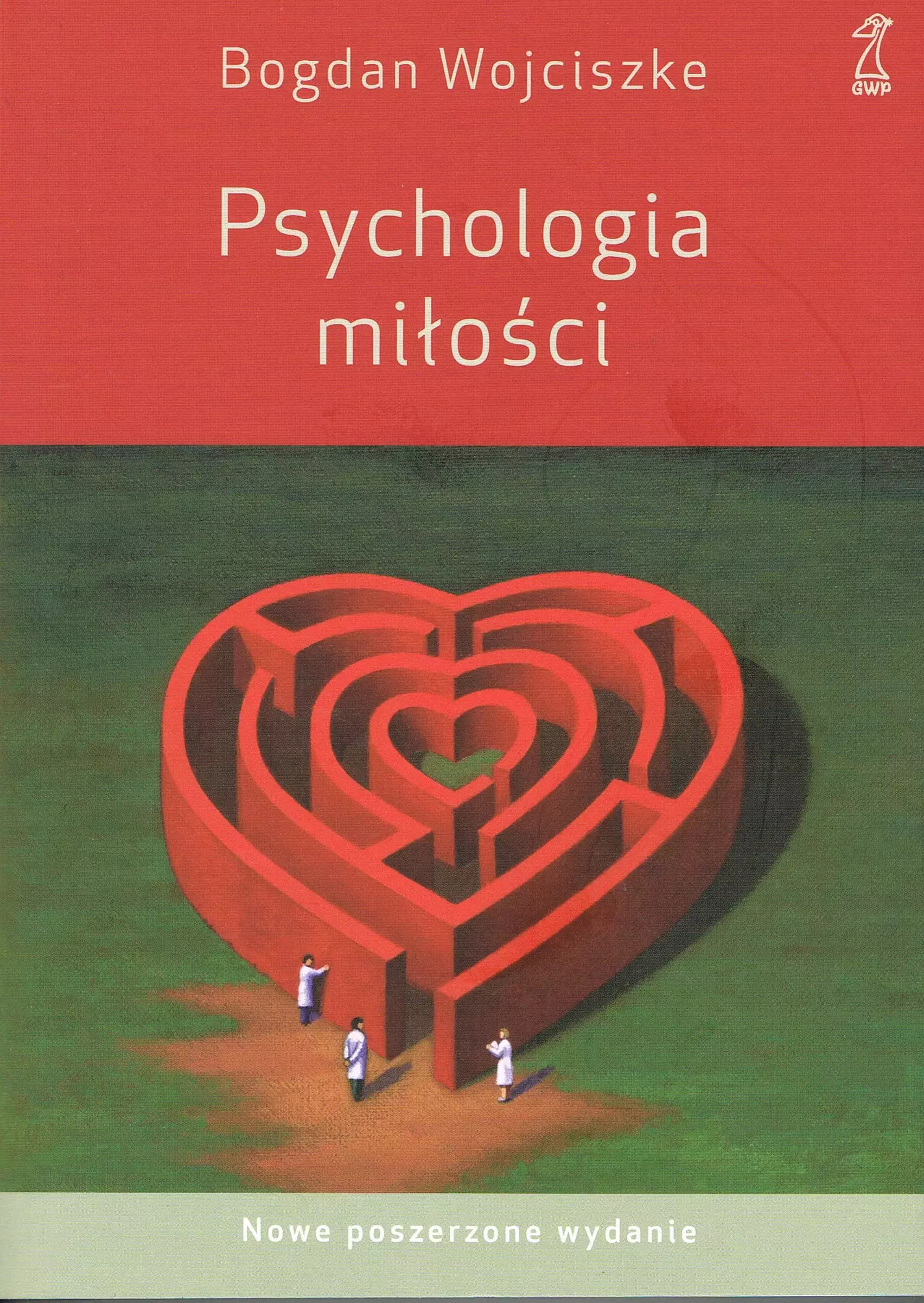 Psychologia miłości wyd.5/2022 poszerzone - Książki