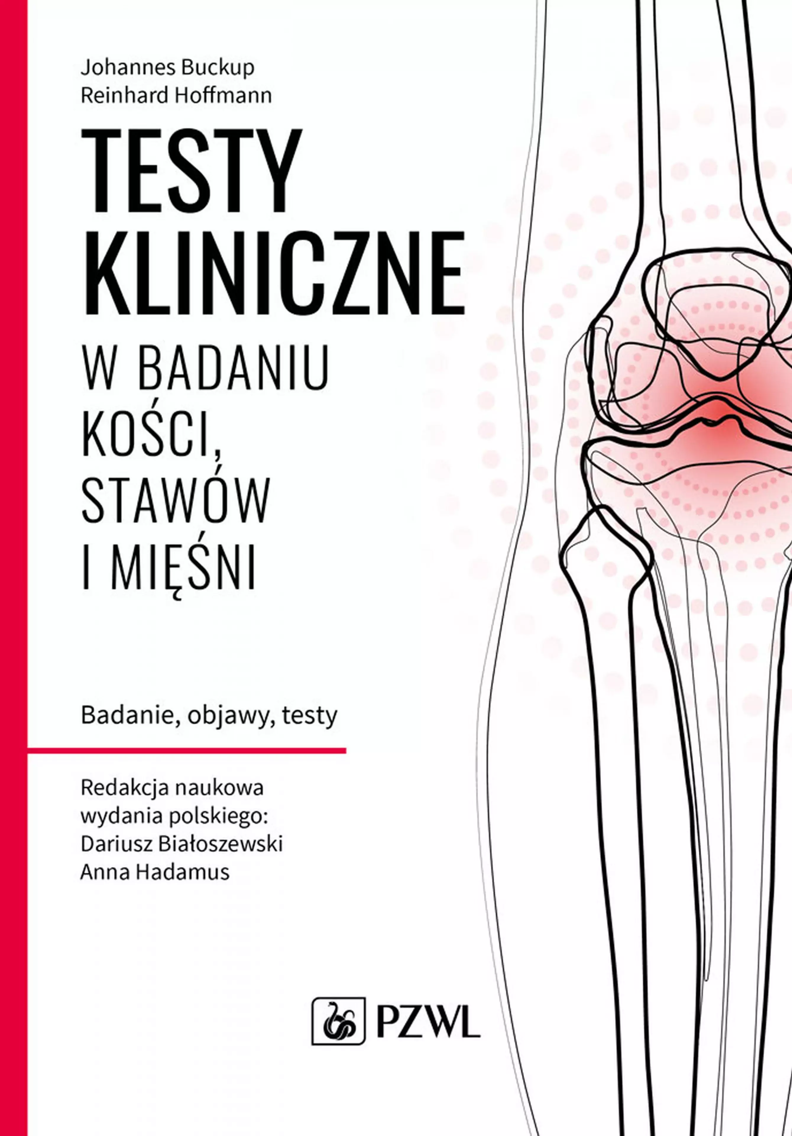 Testy kliniczne w badaniu kości, stawów i mięśni - Książki