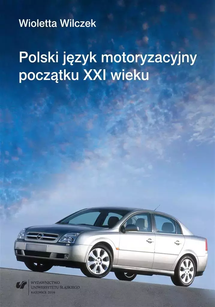 Polski język motoryzacyjny początku XXI wieku - Książki