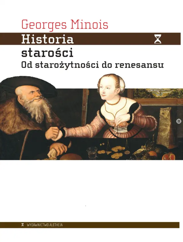Historia starości. Od starożytności do renesansu - Książki