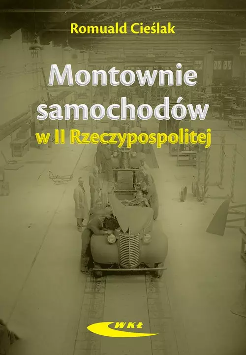 Montownie samochodów w II Rzeczypospolitej - Książki
