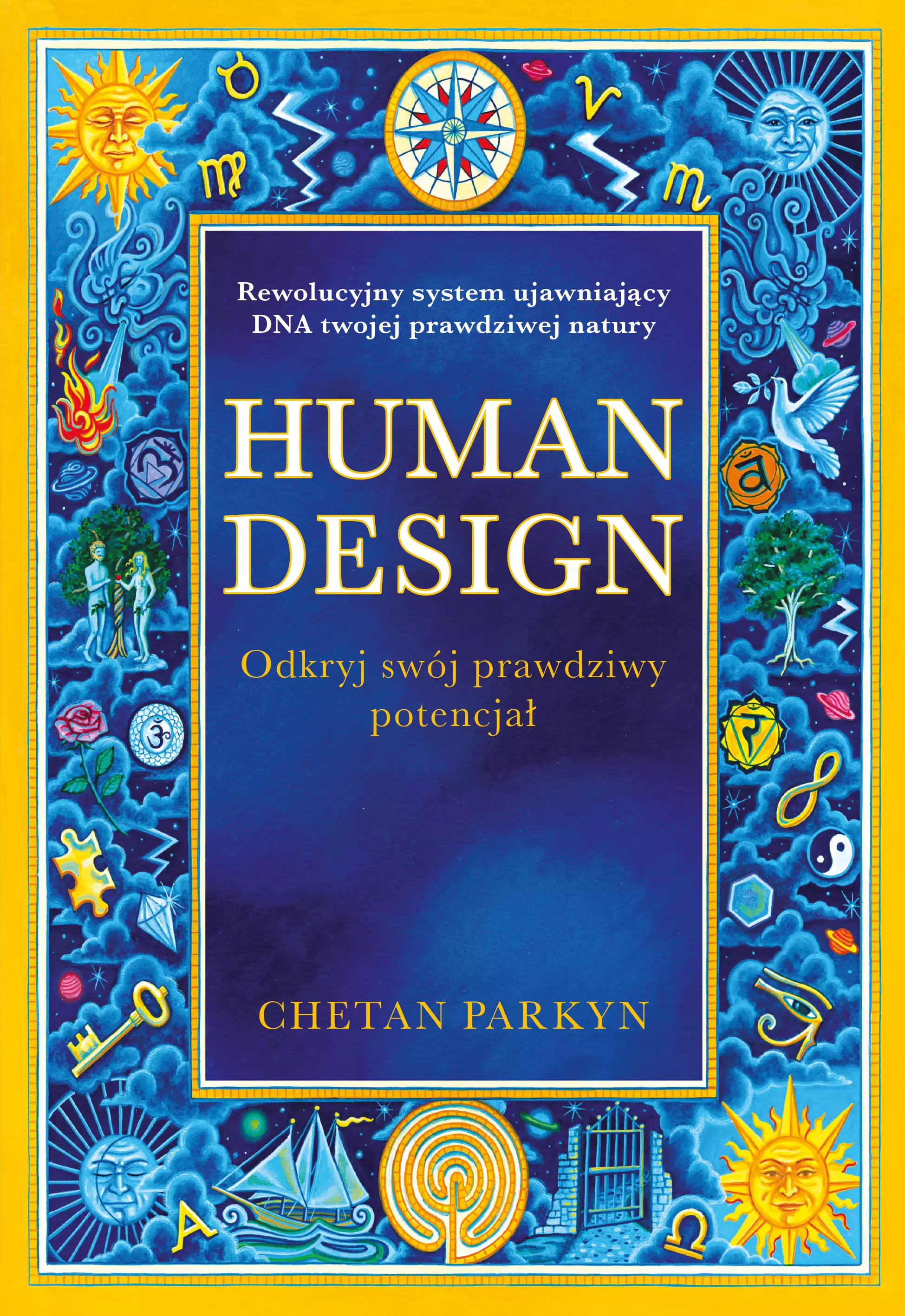 Human design. Odkryj swój prawdziwy potencjał - Książki