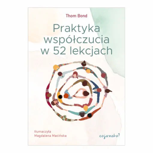 Praktyka współczucia w 52 lekcjach - Książki