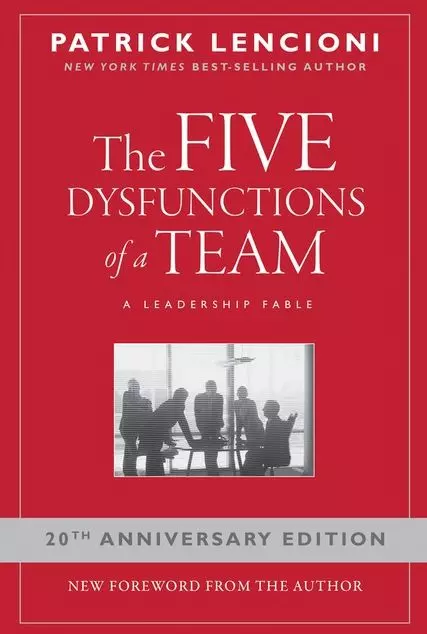 The Five Dysfunctions of a Team: A Leadership Fable wersja angielska - Książki