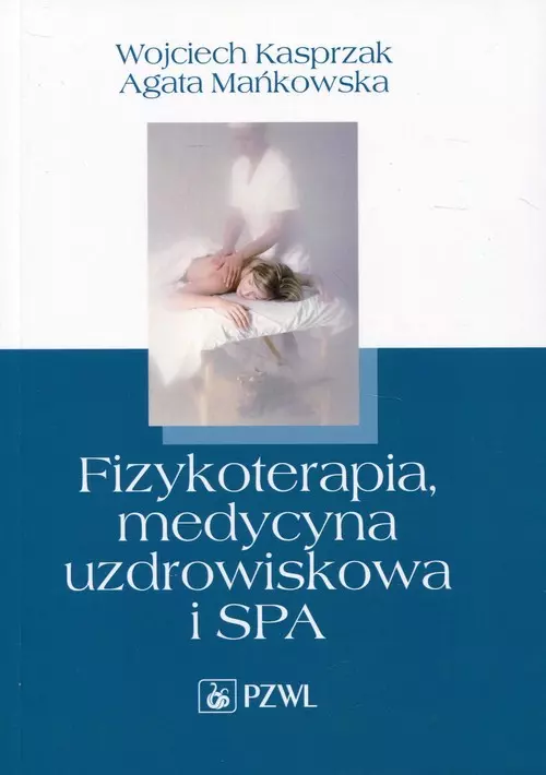 Fizykoterapia, medycyna uzdrowiskowa i SPA - Książki