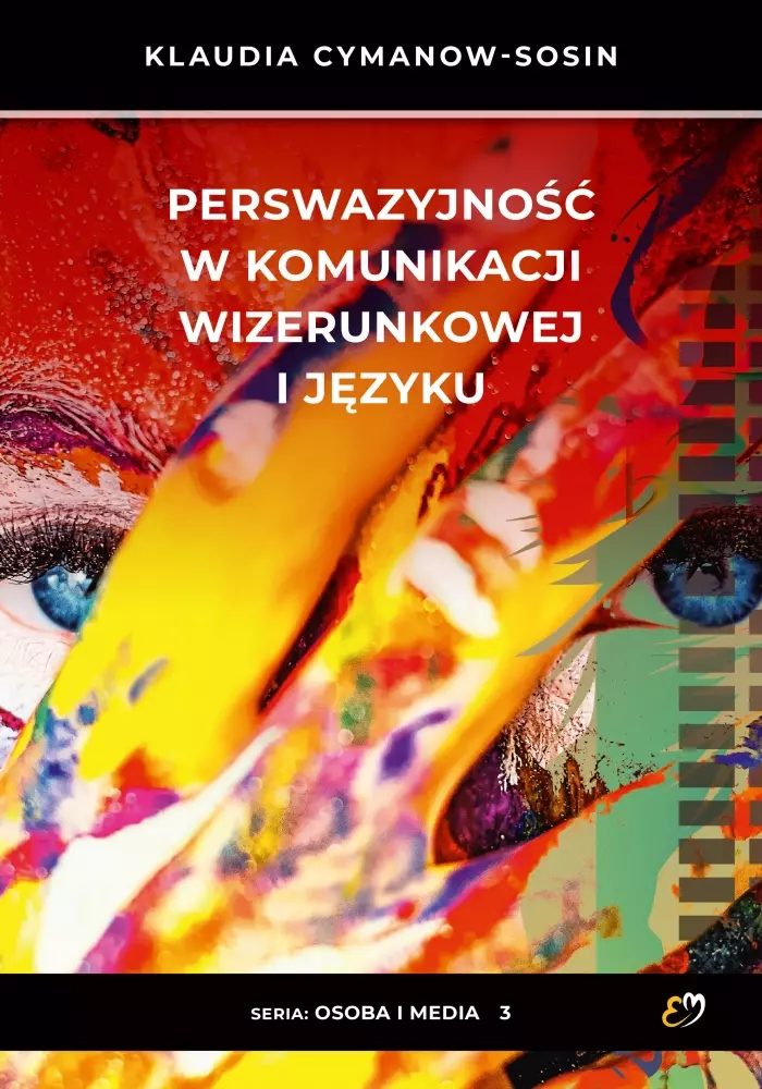Perswazyjność w komunikacji wizerunkowej i języku - Książki