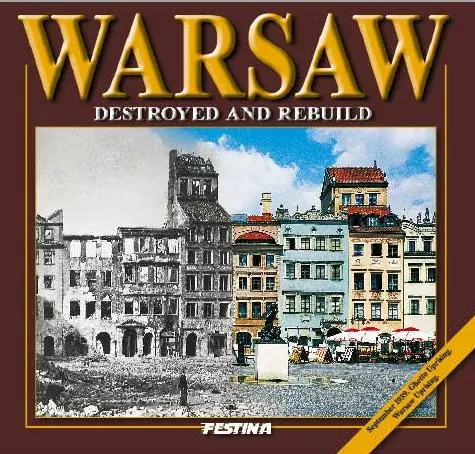 Warszawa – zburzona i odbudowana, wersja angielska - Książki
