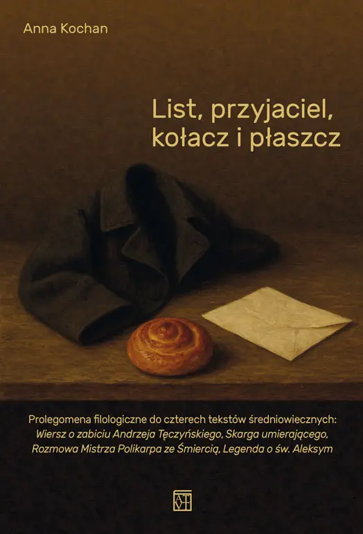 List, przyjaciel, kołacz i płaszcz - Książki
