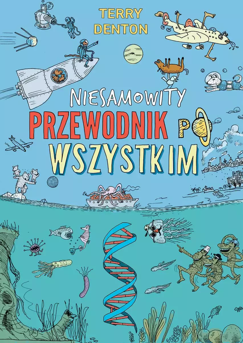 Niesamowity przewodnik po wszystkim - Książki