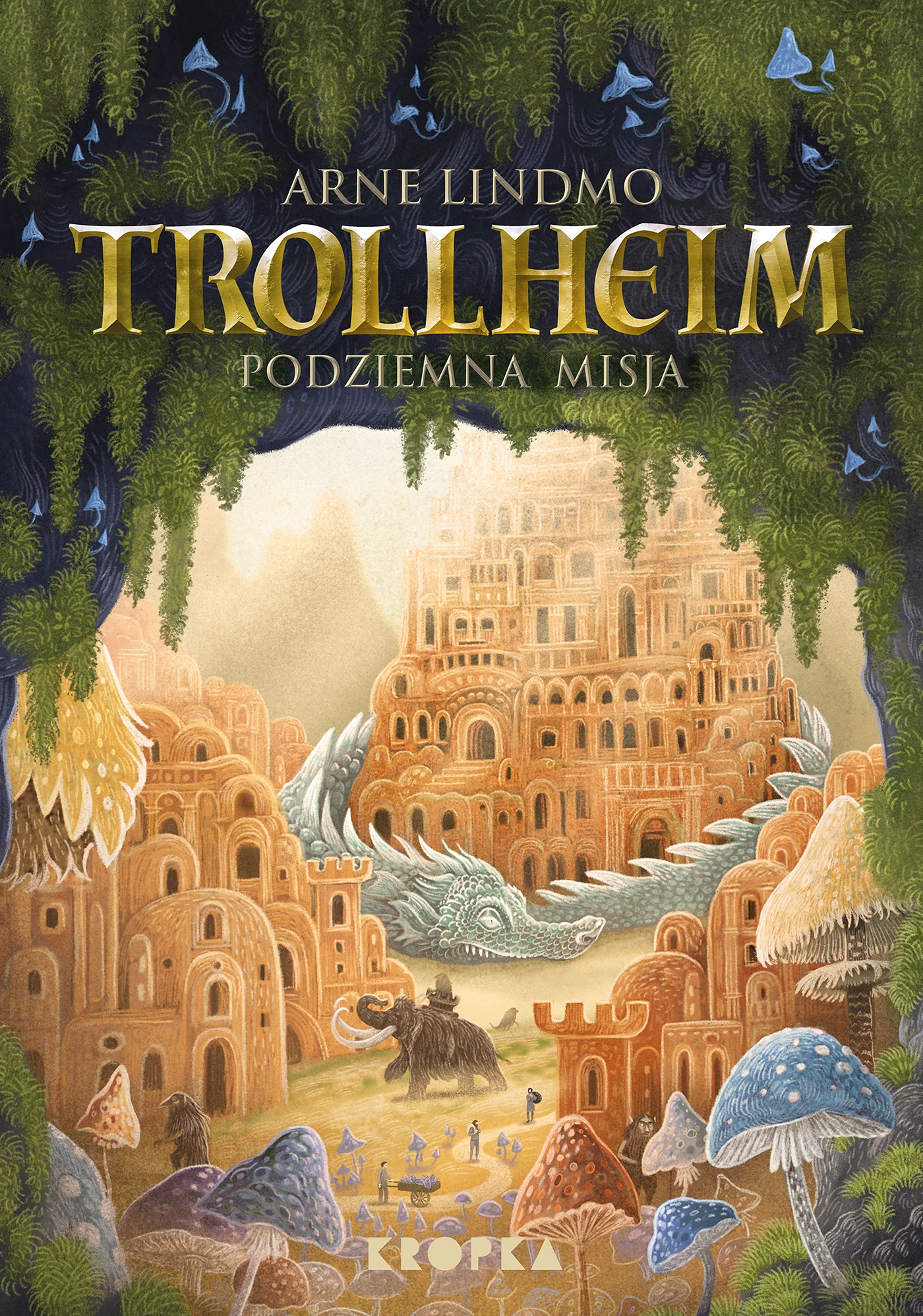 Trollheim. Tom 3. Podziemna misja - Książki