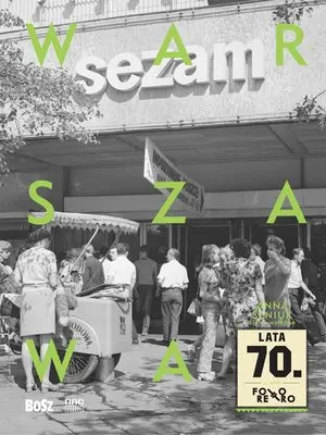 Warszawa lata 70. Seria Foto Retro - Książki