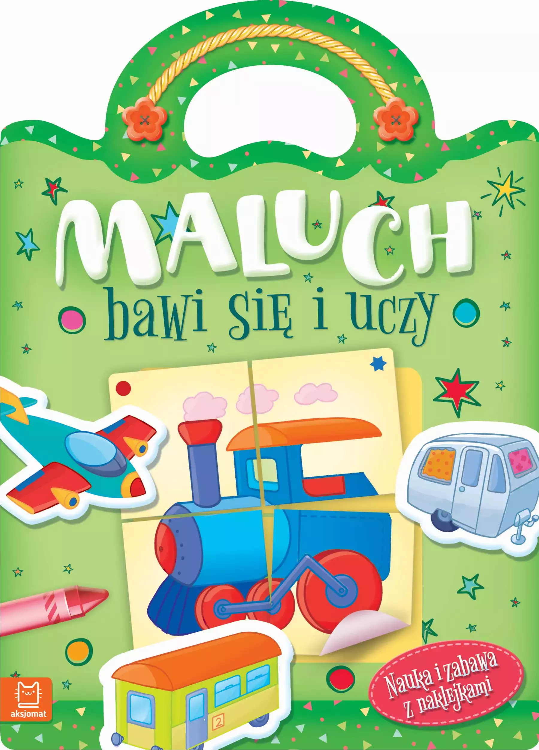 Maluch bawi się i uczy. Nauka i zabawa z naklejkami - Książki