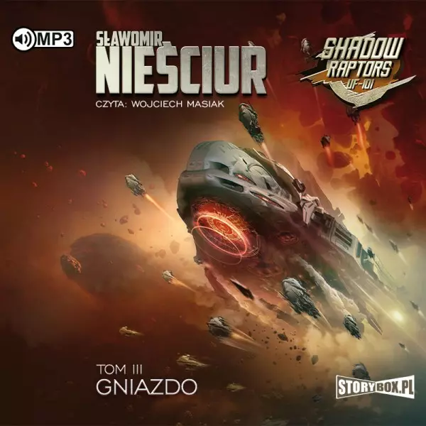 Shadow Raptors. Tom 3. Gniazdo. Audiobook - Audiobooki