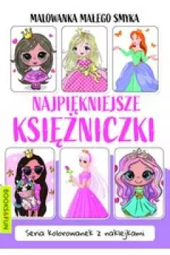 Malowanka małego smyka. Najpięknieszke księżniczki - Książki