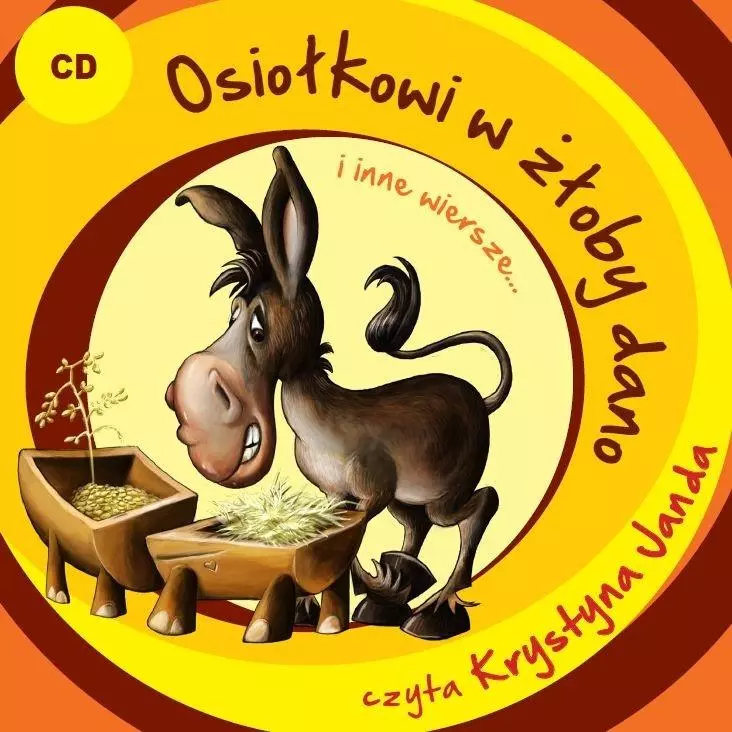 Osiołkowi w żłoby dano i inne wiersze... - Książki