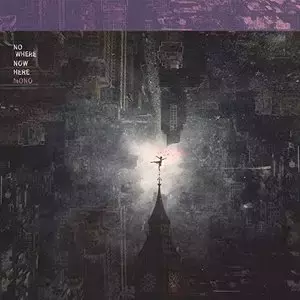 Nowhere Now Here. CD - Muzyka