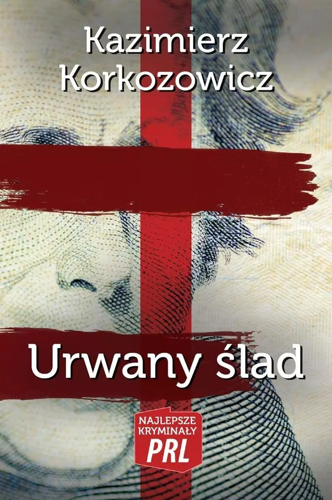 Najlepsze kryminały PRL. Urwany ślad - Książki