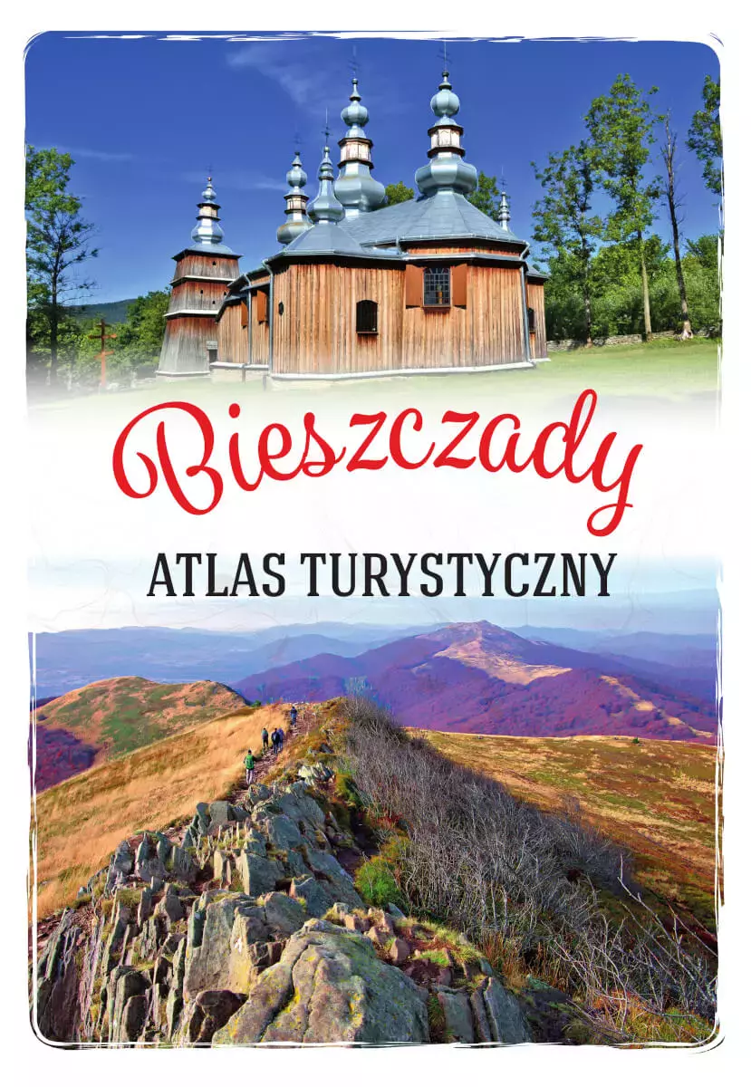 Bieszczady. Atlas turystyczny - Książki