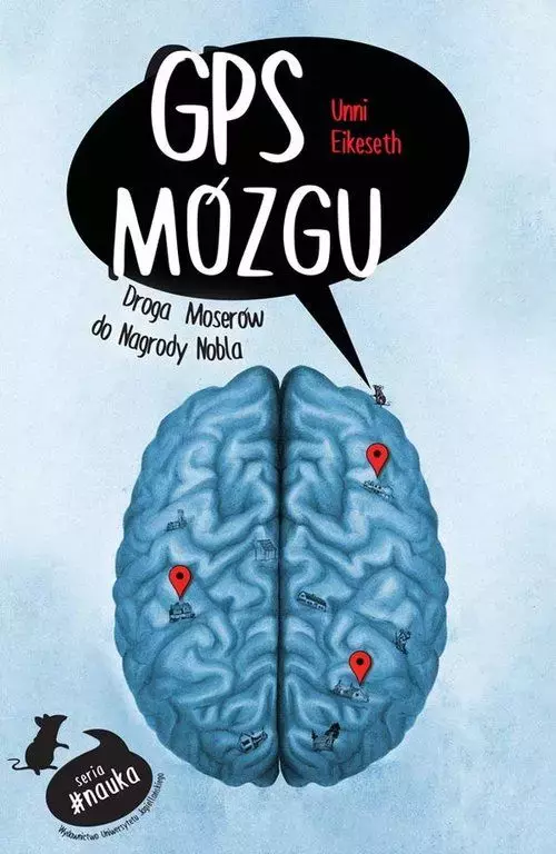 GPS mózgu. Droga Moserów do Nagrody Nobla - Książki