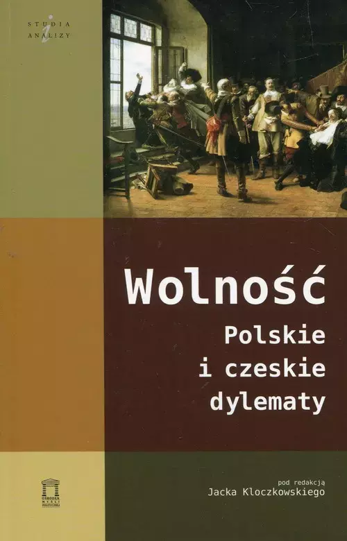 Wolność. Polskie i czeskie dylematy - Książki