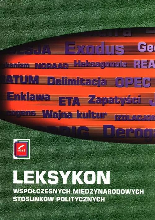 Leksykon współczesnych międzynarodowych stosunków politycznych - Książki